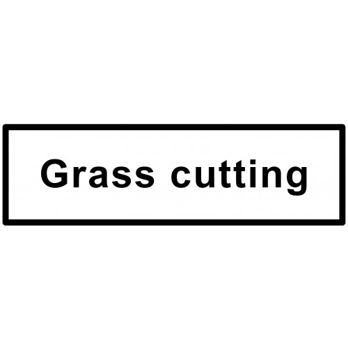 Steel Road Sign Supplement Plate - Grass Cutting (to fit 040019)